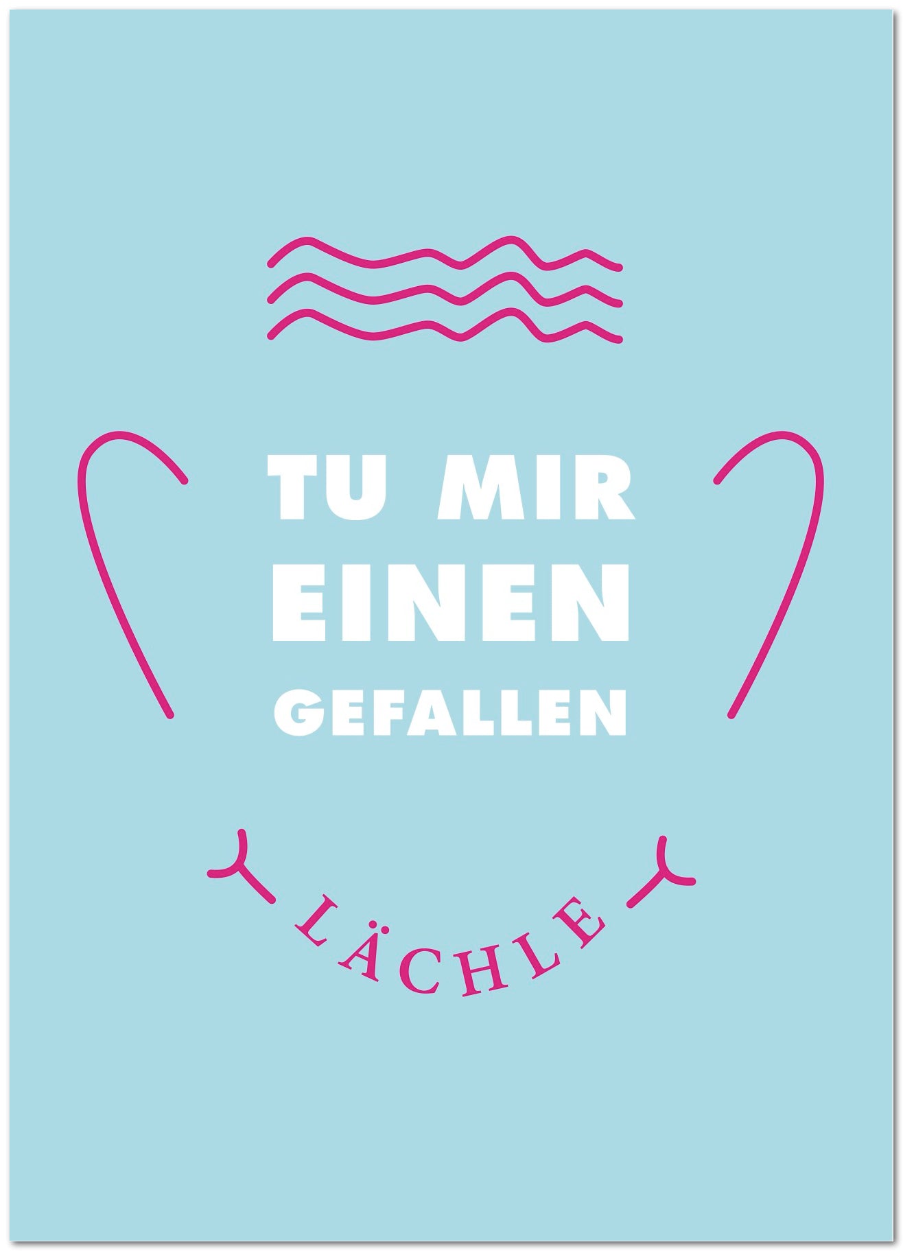 Postkarte "Lächle"