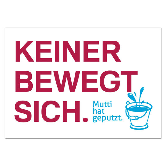 Postkarte "Mutti hat geputzt"