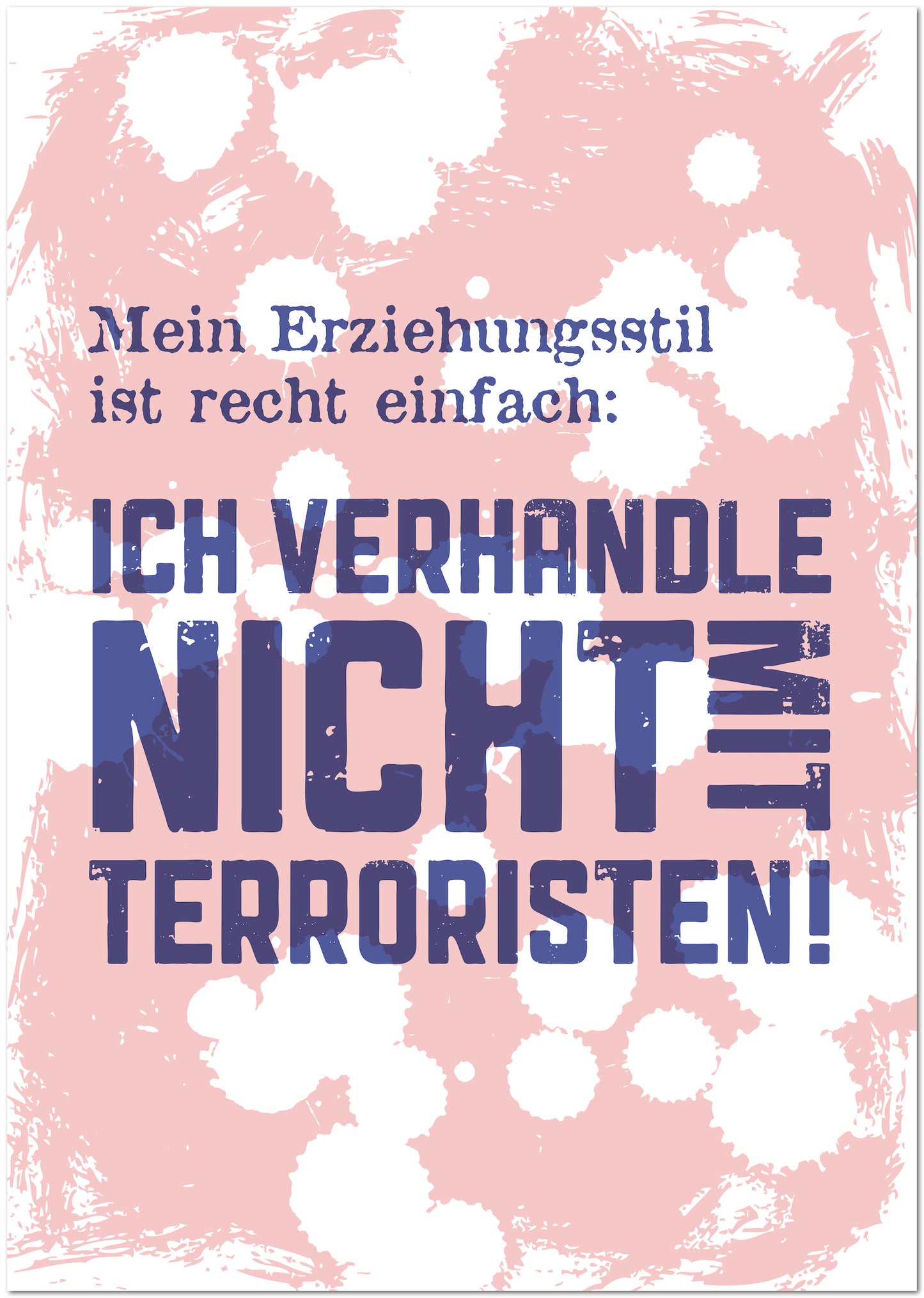 Postkarte "Ich verhandle nicht mit Terroristen"