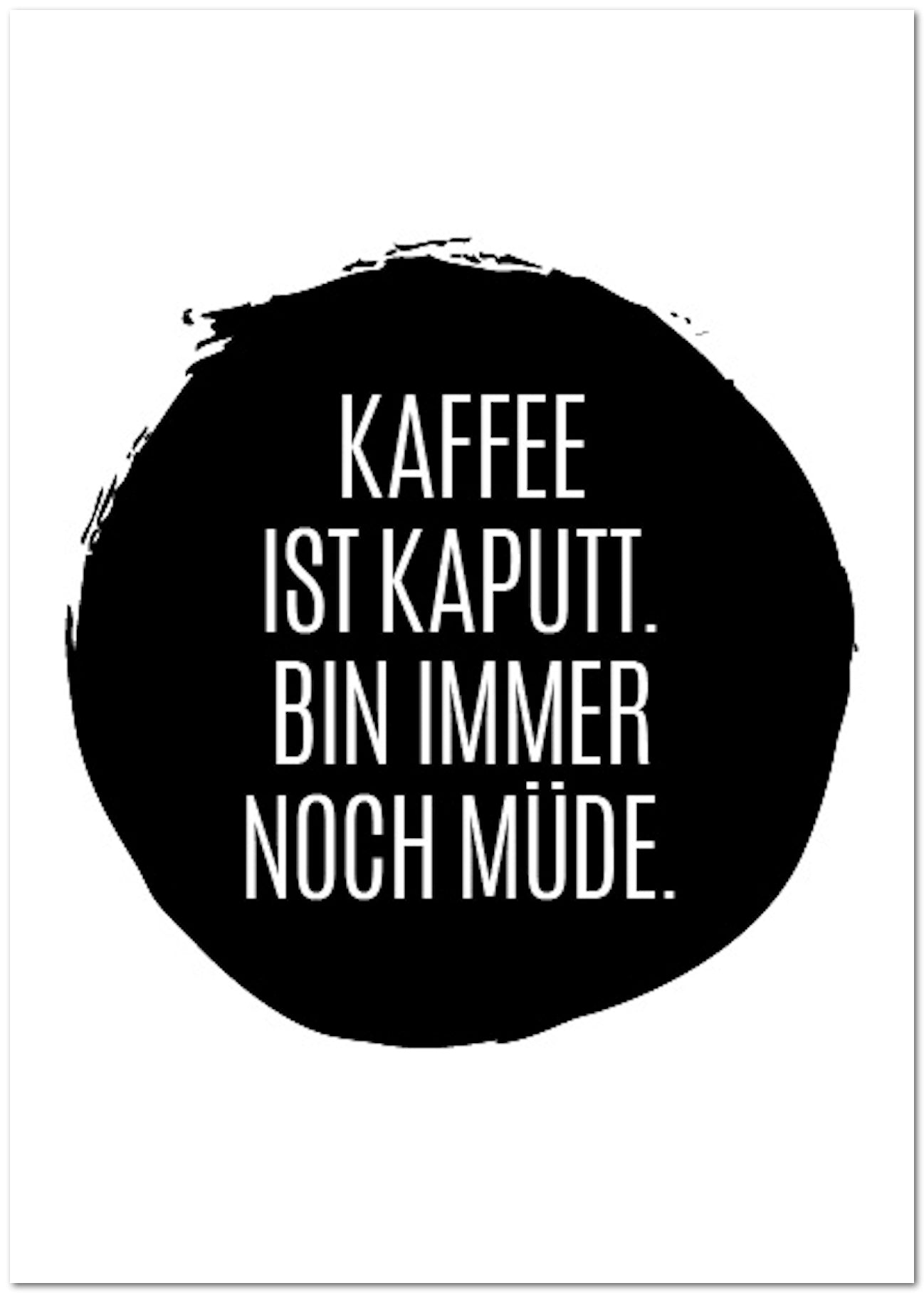 Postkarte "Kaffee ist kaputt"