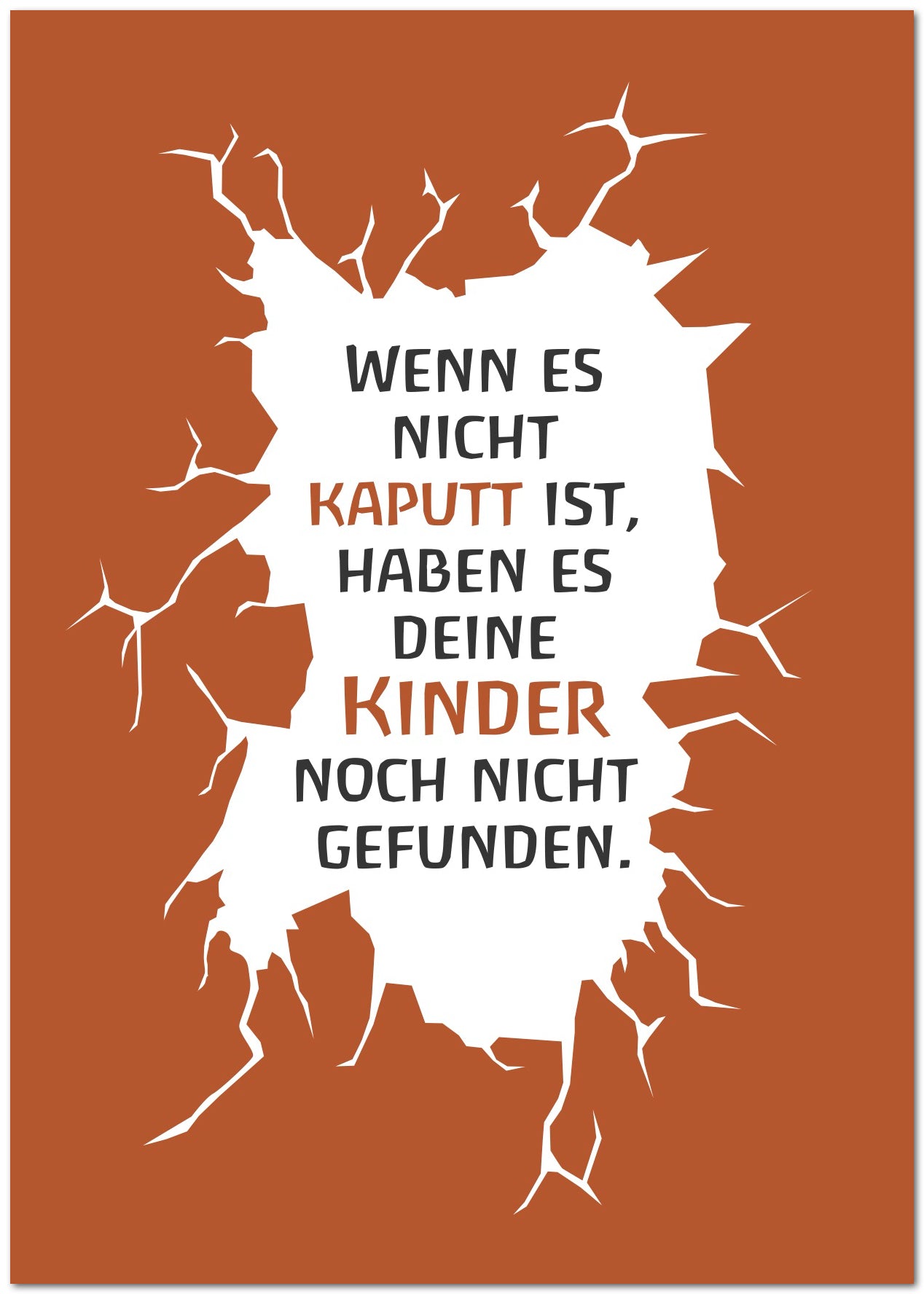 Postkarte "Noch nicht kaputt"