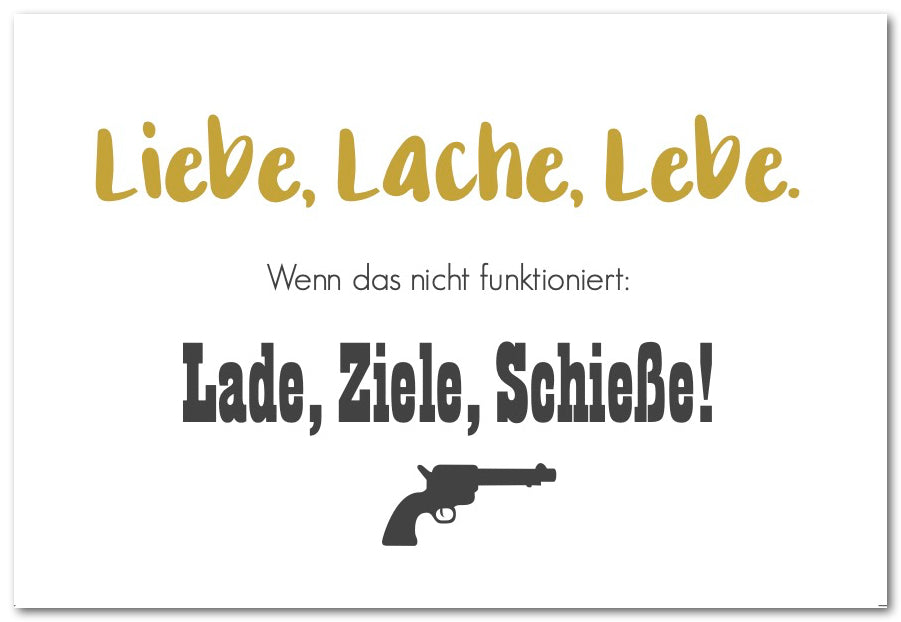 Postkarte "Lade Ziele Schieße"