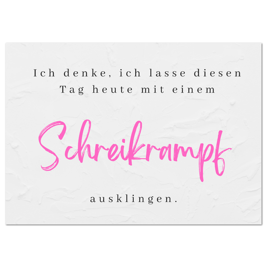 Postkarte "Schreikrampf"
