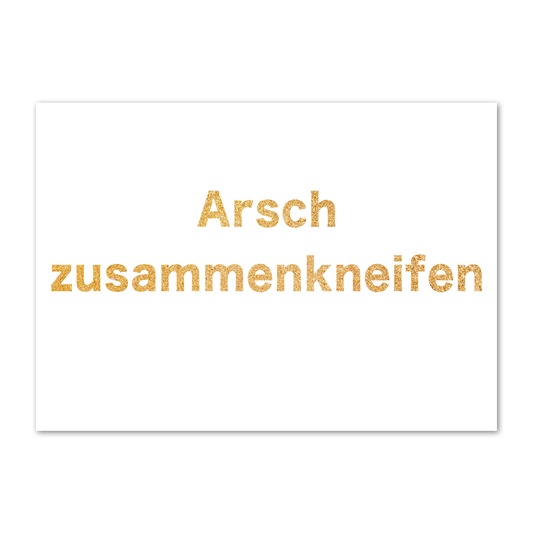 Postkarte Arsch zusammenkneifen