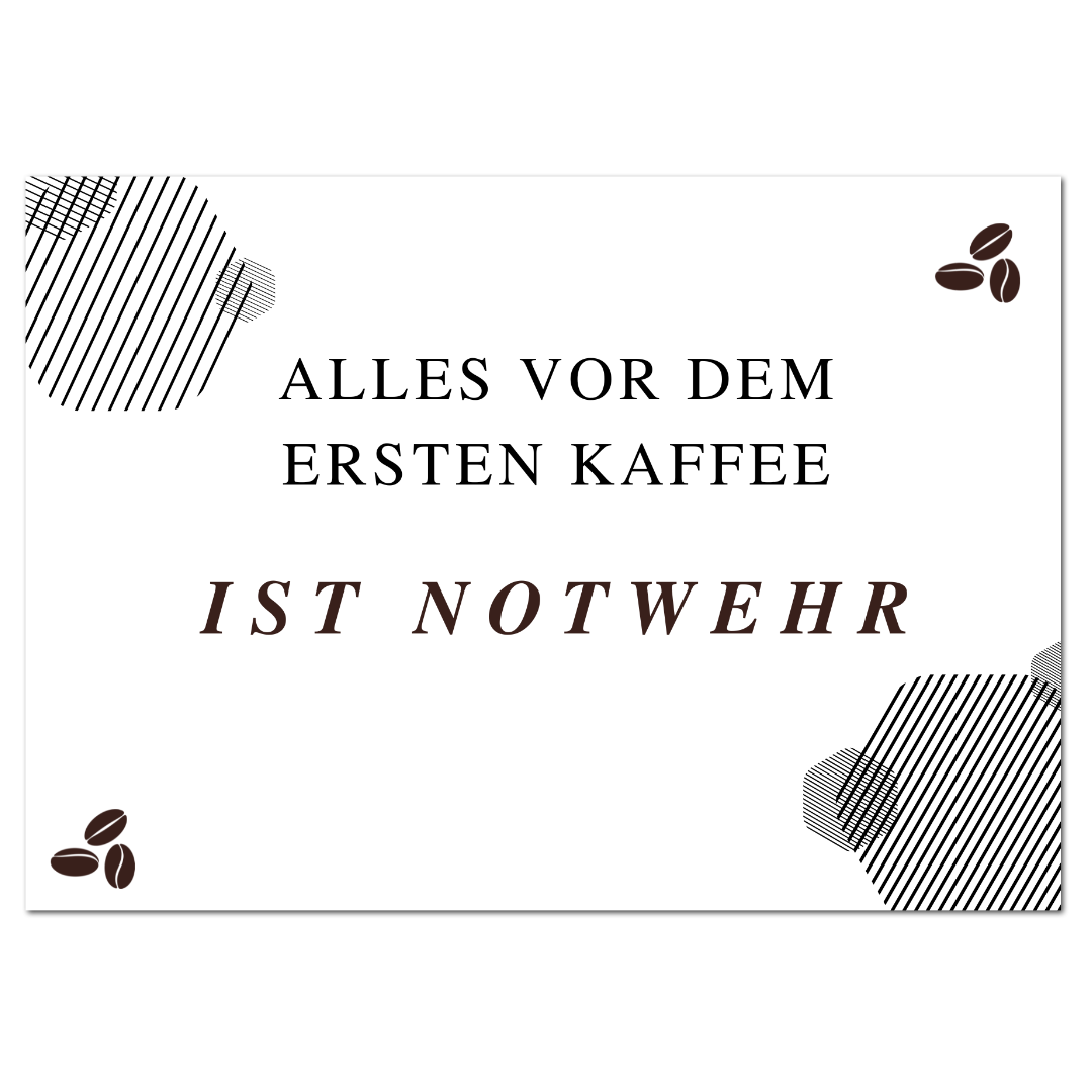 Postkarte "Alles vor dem ersten Kaffee"