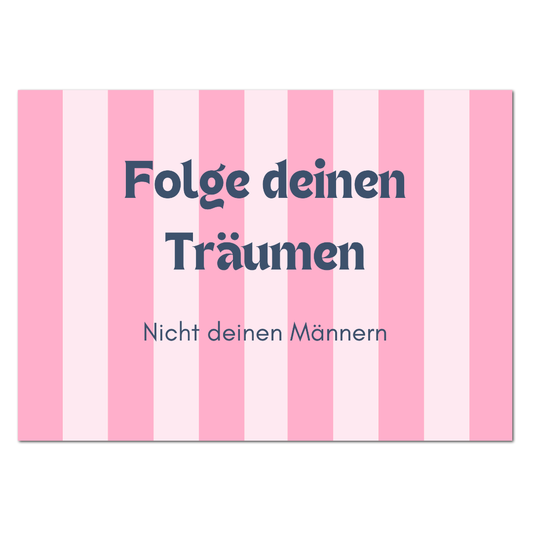 Postkarte "Folge deinen Träumen"