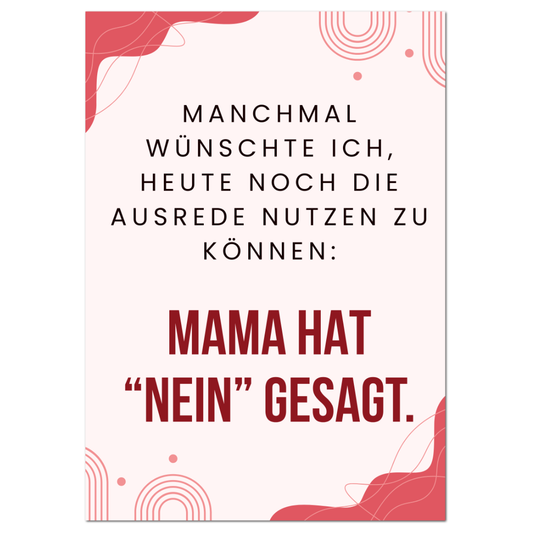 Postkarte "Mama hat NEIN gesagt"