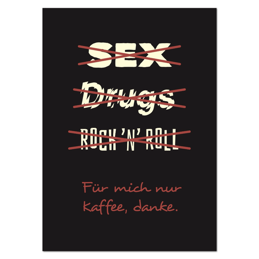 Postkarte "Sex & Drugs & what?"