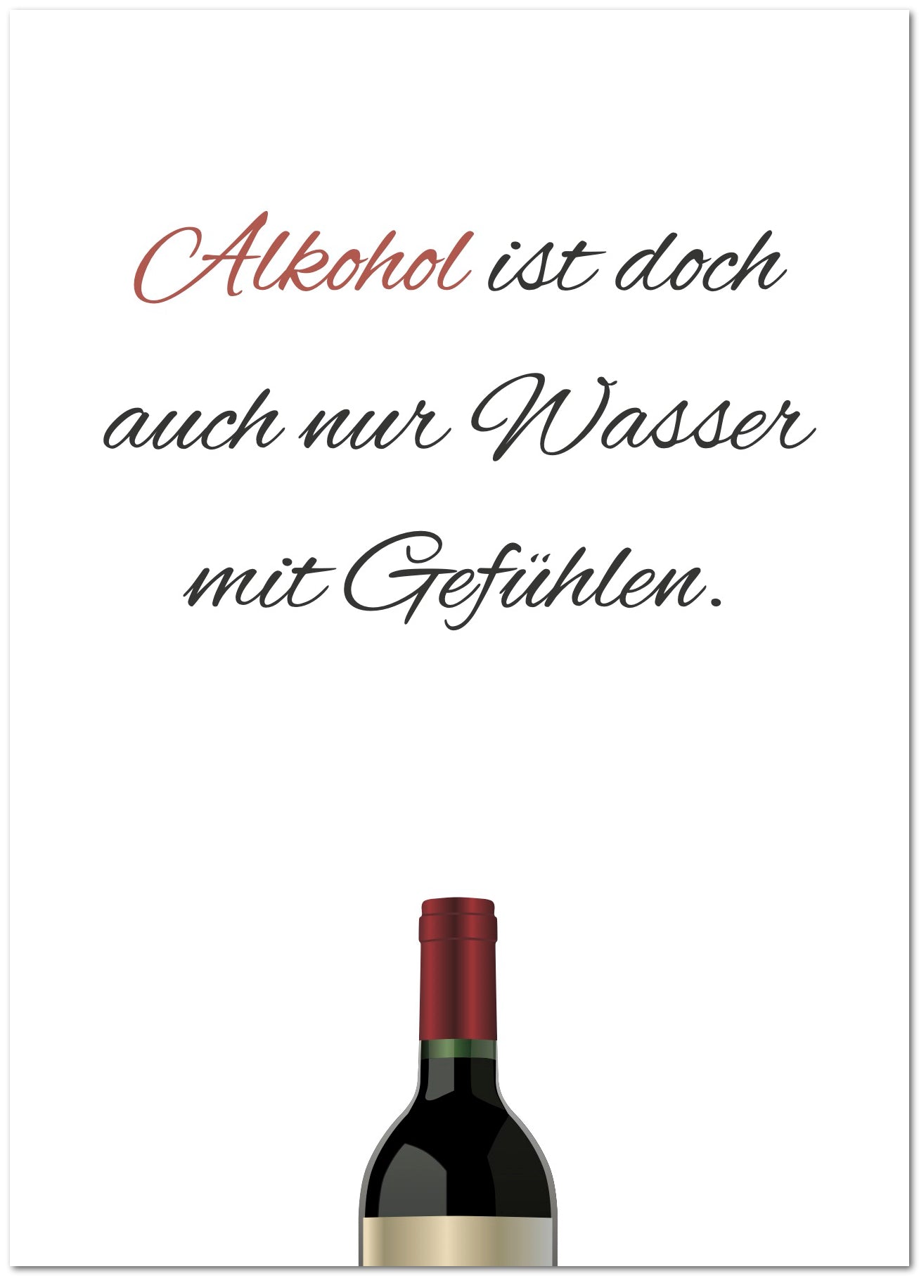 Postkarte "Alkohol mit Gefühlen"