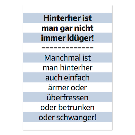 Postkarte "Hinterher ist man nicht immer klüger"