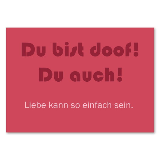 Postkarte "Du bist doof"