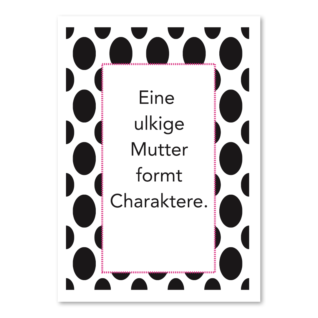 Postkarte "Ulkige Mutter"