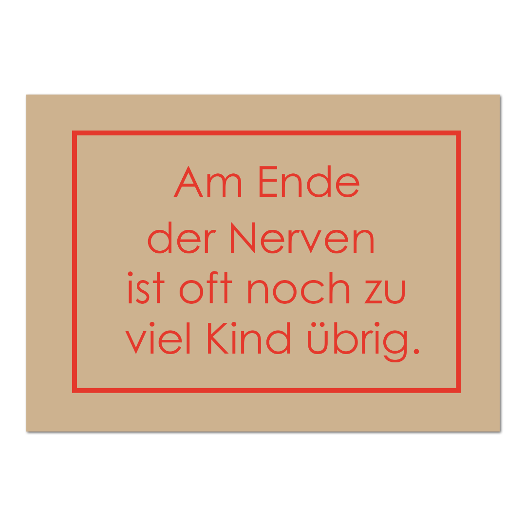 Postkarte "Am Ende der Nerven"