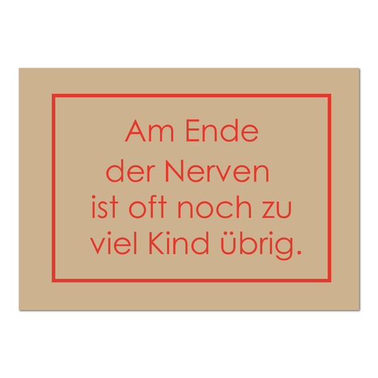 Postkarte "Am Ende der Nerven"