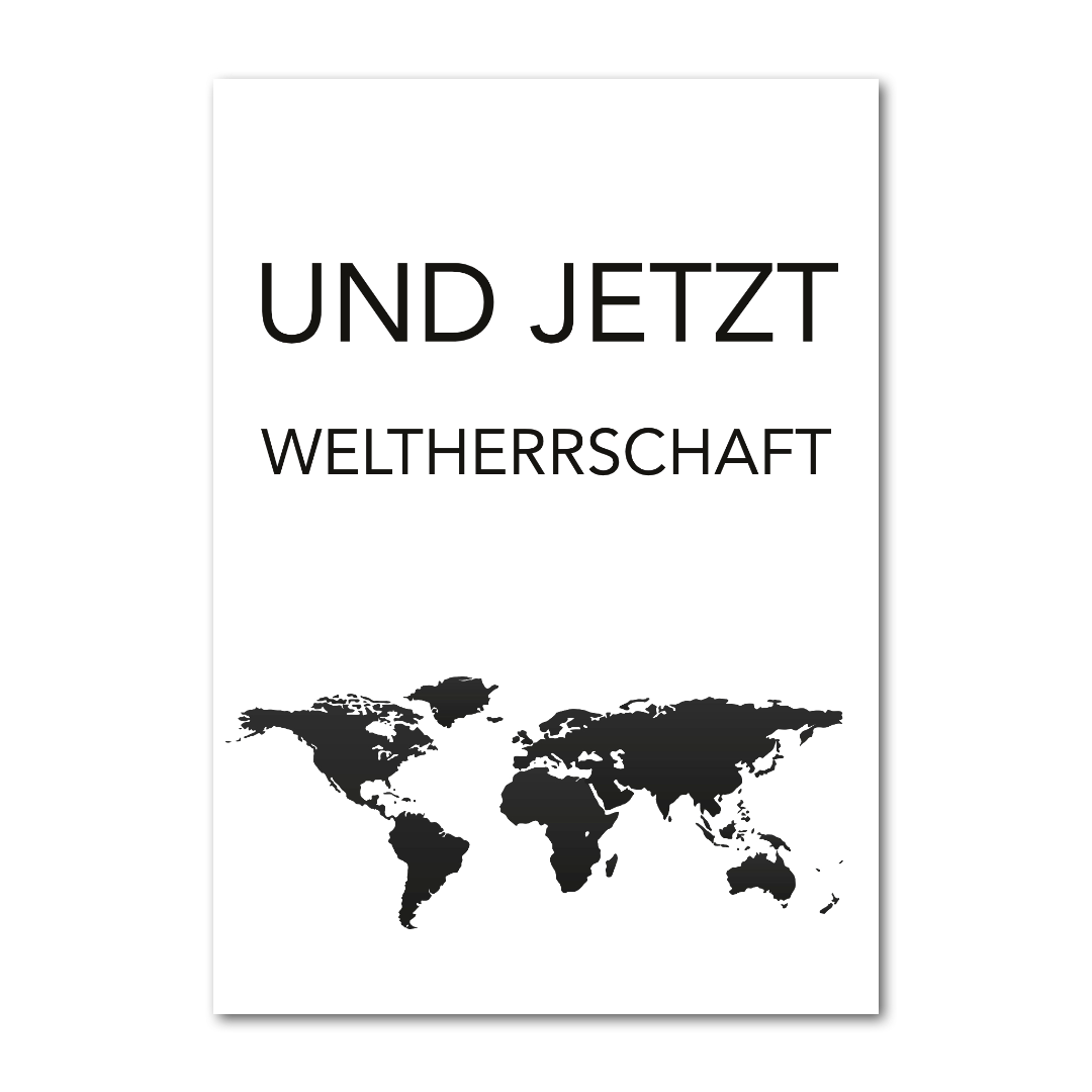 Postkarte "Weltherrschaft"
