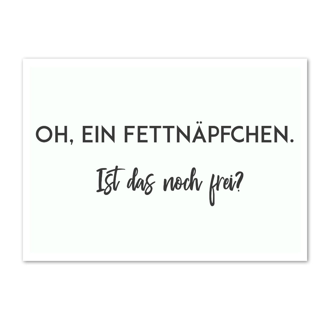 Postkarte "Fettnäpfchen"