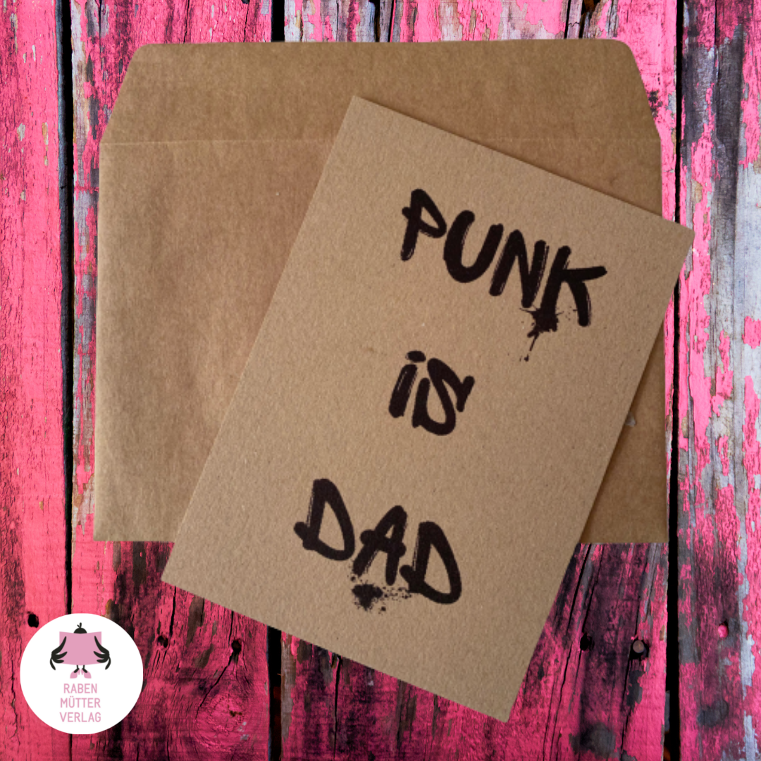 Postkarte "Punk is Dad"